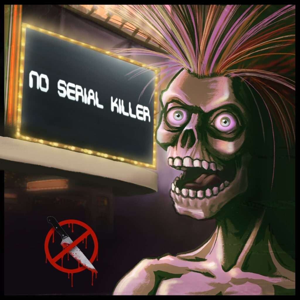 No Serial Killer